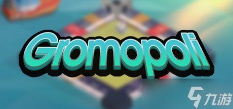 PC版《大富翁Go》！免费桌游《Gromopoli》登陆Steam