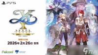 《伊苏 X -诺曼荣光-》PS5 中文版2026年2月26日发售