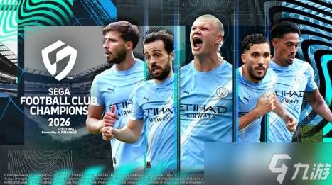 创造球会2026全球预约破百万，多平台上线赠丰厚奖励