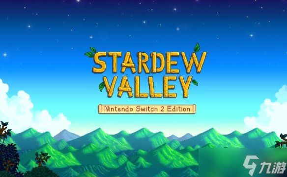 《星露谷物语》Switch2版惊喜上线！原版可免费升级