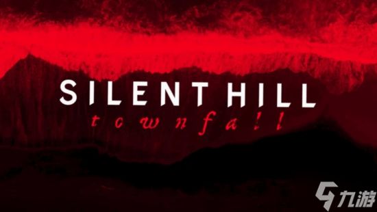 寂静岭新作《寂静岭：Townfall》确认正在开发中！项目神秘好急快公开