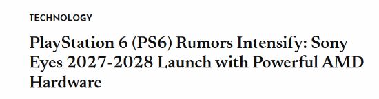 PS6最新爆料大汇总！性能飙三倍 定价预测一次看懂